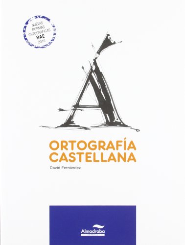 Ortografía castellana (Cuadernos de la ESO)
