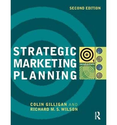 [(Strategic Marketing Planning )] [Author: Colin Gilligan] [May-2009]
