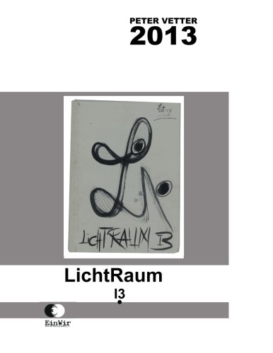 Preisvergleich Produktbild EinWir: Lichtraum I3: LichtRaum I3