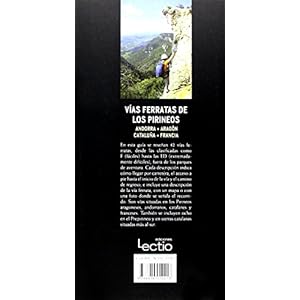 Vías ferratas de los Pirineos: Andorra • Aragón • Cataluña • Francia