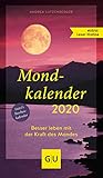 Mondkalender 2020 (GU Einzeltitel Gesundheit/Alternativheilkunde) by 