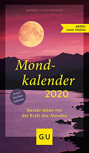 Mondkalender 2020 (GU Einzeltitel Gesundheit/Alternativheilkunde)