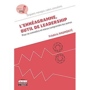 L'ennéagramme, outil de leadership: Pour se connaître et mieux comprendre les autres