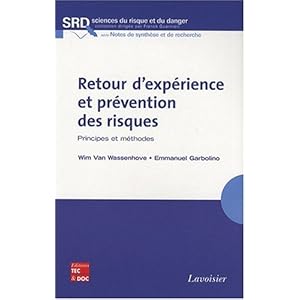 Retour d'expérience et prévention des risques : Principes et méthodes