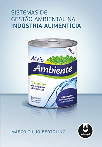 Sistemas de Gestão Ambiental na Indústria Alimentícia (Em Portuguese do Brasil) francais Sistemas de Gestão Ambiental na Indústria Alimentícia (Em Portuguese do Brasil) francais