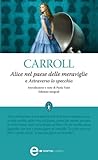 Image de Alice nel paese delle meraviglie e Attraverso lo specchio (eNewton Classici)