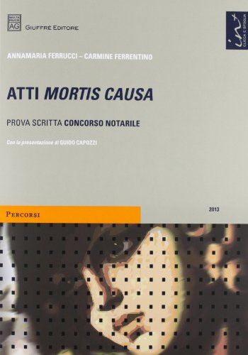 Atti mortis causa. Prova scritta concorso notarile