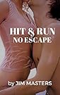 Hit and Run : No Escape
