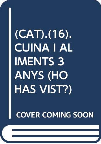 Carpeta de l'alumne Cuina i aliments 3 anysHo has vist?Infantil (Projecte Ho has vist?)