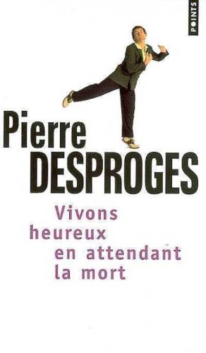 couverture de : Vivons heureux en attendant la mort