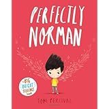 Perfectly Norman: A Big Bright Feelings Book