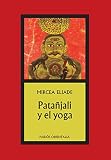  Patañjali y el yoga (Orientalia)