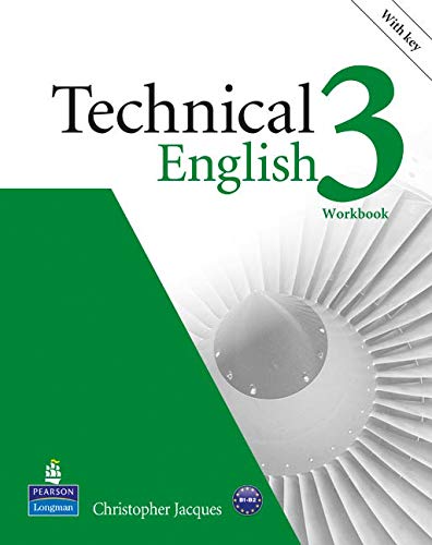 Technical english. Workbook-Key. Per le Scuole superiori. Con CD-ROM: Technical English Level 3 Workbook with Key/Audio CD Pack