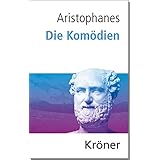 Die Komödien: Deutsche Gesamtausgabe