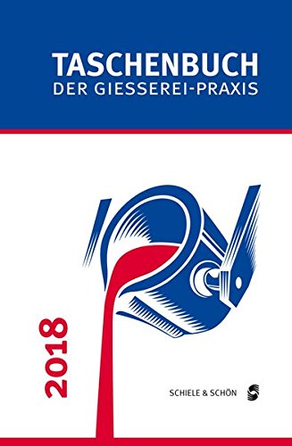 Preisvergleich Produktbild Taschenbuch der Gießerei-Praxis 2018