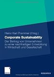 Image de Corporate Sustainability: Der Beitrag von Unternehmen zu einer nachhaltigen Entwicklung in Wirtschaft und Gesellschaft