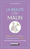 La beauté c'est malin