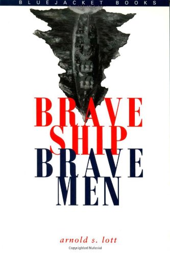 Brave Ship, Brave Men