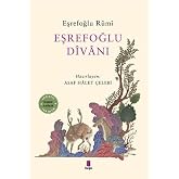 Eşrefoğlu Divanı: Eksiksiz Tam Metin