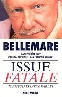 Issue fatale par Bellemare