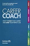 Career Coach: How to plan your career and land your perfect job