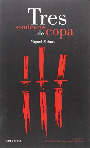 Tres sombreros de copa: 20 (Clásicos Hispánicos)