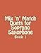 Produktbild Mix 'n' Match Duets for Soprano Saxophone: Book 1