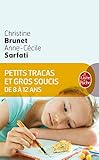 Petits tracas et gros soucis de 8 à 12 ans