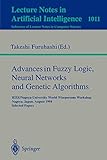 Advances in Fuzzy Logic, Neural Networks and Genetic Algorithms: IEEE/Nagoya-University World Wisepersons Workshop, Nagoya, Japan, August 9 - 10, ... Notes in Computer Science (1011), Band 1011) by