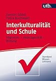 Image de Interkulturalität und Schule: Migration – Heterogenität – Bildung (StandardWissen Lehramt, Ban