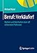 Beruf: Verkäufer!: Mythen und Wahrheiten einer oft verkannten Profession by Michael Künzl