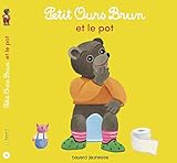 Petit Ours Brun et le pot