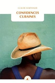 jaquette livre Confidences cubaines