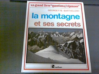 couverture de : MONTAGNE ET SES SECRETS (LA)