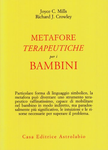 Metafore terapeutiche per i bambini Metafore terapeutiche per i bambini
