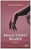 Buchinformationen und Rezensionen zu Beale Street Blues von James Baldwin