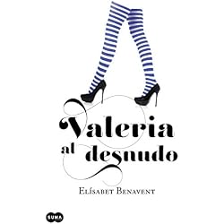 Valeria al desnudo (Saga Valeria 4)