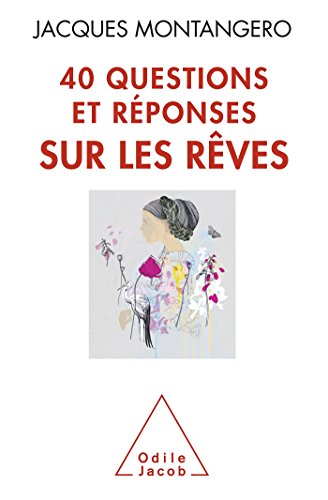 couverture de : 40 questions sur les r&ecirc;ves