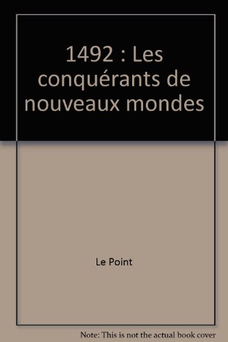 couverture de : 1492, les conquérants du nouveau monde