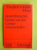 Image de Austreibung des Geistes aus den Geisteswissenschaften. Programme des Poststrukturalismus.