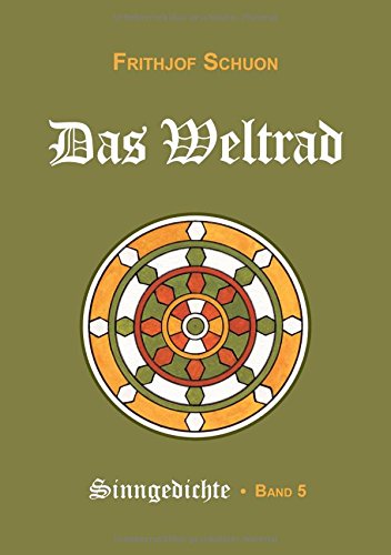 Preisvergleich Produktbild Schuons Sinngedichte / Das Weltrad