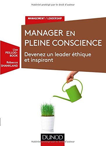 Télécharger Manager en pleine conscience - Devenez un leader éthique et inspirant PDF Livre eBook France