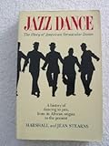Image de Jazz Dance: The Story of American Vernacular Dance