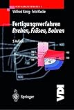 Fertigungsverfahren 1: Drehen, Fräsen, Bohren (VDI-Buch) by 