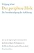 Der periphere Blick: Die Vervollständigung der Aufklärung (Anthroposophie und Naturwissenschaft) by