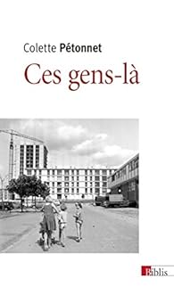 Ces Gens La Colette Petonnet Babelio