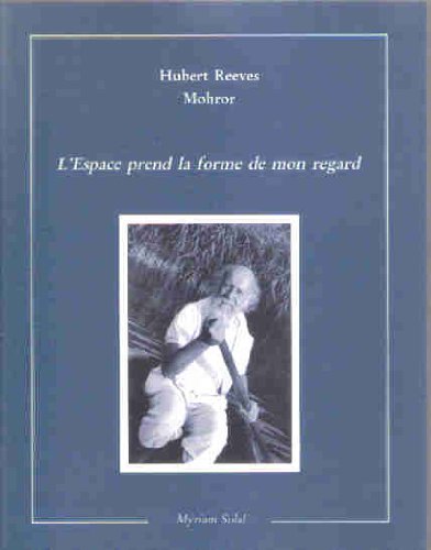 L'espace prend la forme de mon regard francais L'espace prend la forme de mon regard francais