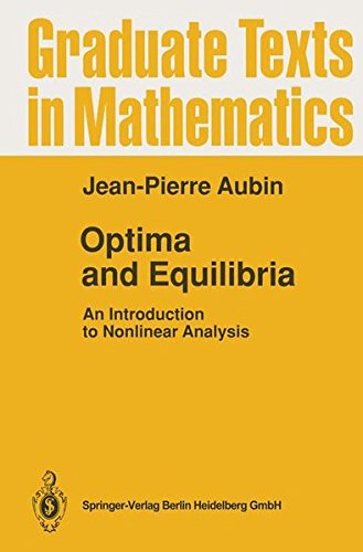 Optima and Equilibria. An Introduction to Nonlinear Analysis (Graduate Texts in Mathematics Vol. 140) (Graduate Texts in Mathematics (140))