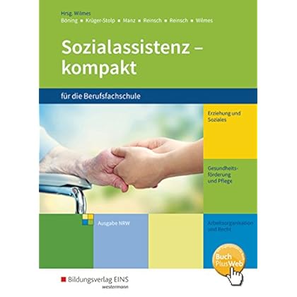 Sozialassistenz kompakt: für die Berufsfachschule - Ausgabe Nordrhein-Westfalen: Schülerband