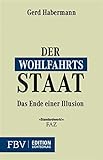 Der Wohlfahrtsstaat: Ende einer Illusion by